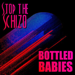 Bottled Babies