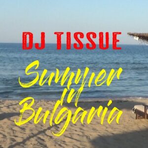 SUMMER IN BULGARIA